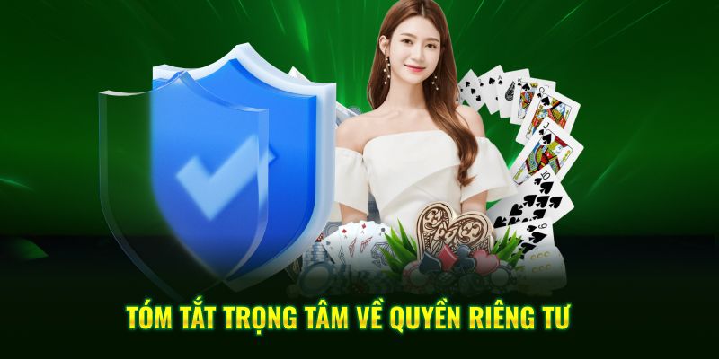 Tóm tắt trọng tâm về quyền riêng tư 